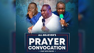 ALL BELIEVERS PRAYER CONVOCATION || DAY 1 || 4TH JAN. 2023