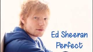 Ed Sheeran - Perfect (Lyrics)