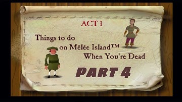 Escape From Monkey Island #4 - Marsh (Act I Things To Do On Melee Island When You