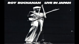 Video thumbnail of "Roy Buchanan - Lonely Days, Lonely Nights [LIVE in Japan]"