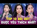 Top 10 Bài Hát Bolero Được Yêu Thích Nhất Năm 2022 Phương Anh Phương Ý Hoàng Hải