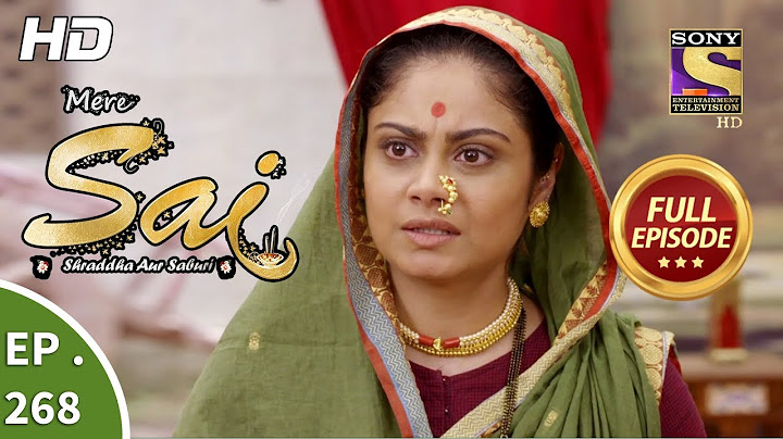 Mere Sai - Ep 268 - Full Episode - 3rd October, 2018