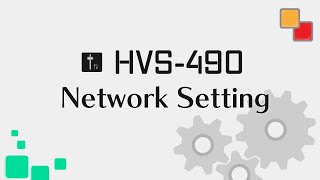 【Tutorial】HVS-490 Video Switcher｜Network Setting
