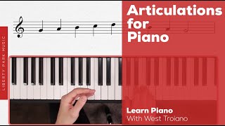 Articulations for Piano | Beginning Piano Lesson