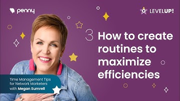 Time Management Tips for Network Marketers | LevelUP - Direct Sales Master Class | Lesson 3