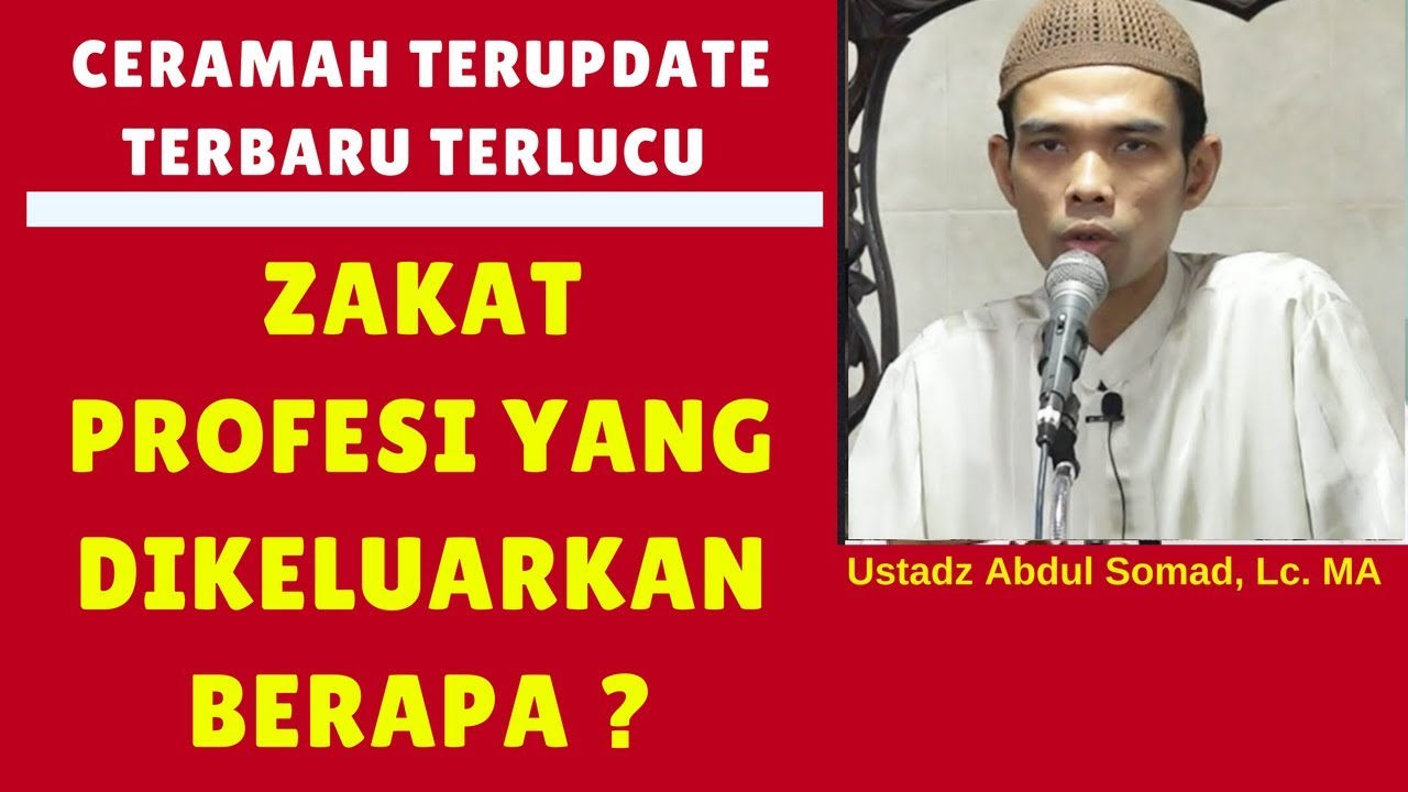 Zakat Profesi Menurut Ajaran Islam Ustadz Abdul Somad Lc MA YouTube Zakat Profesi Menurut Ajaran Islam Ustadz Abdul Somad Lc MA YouTube