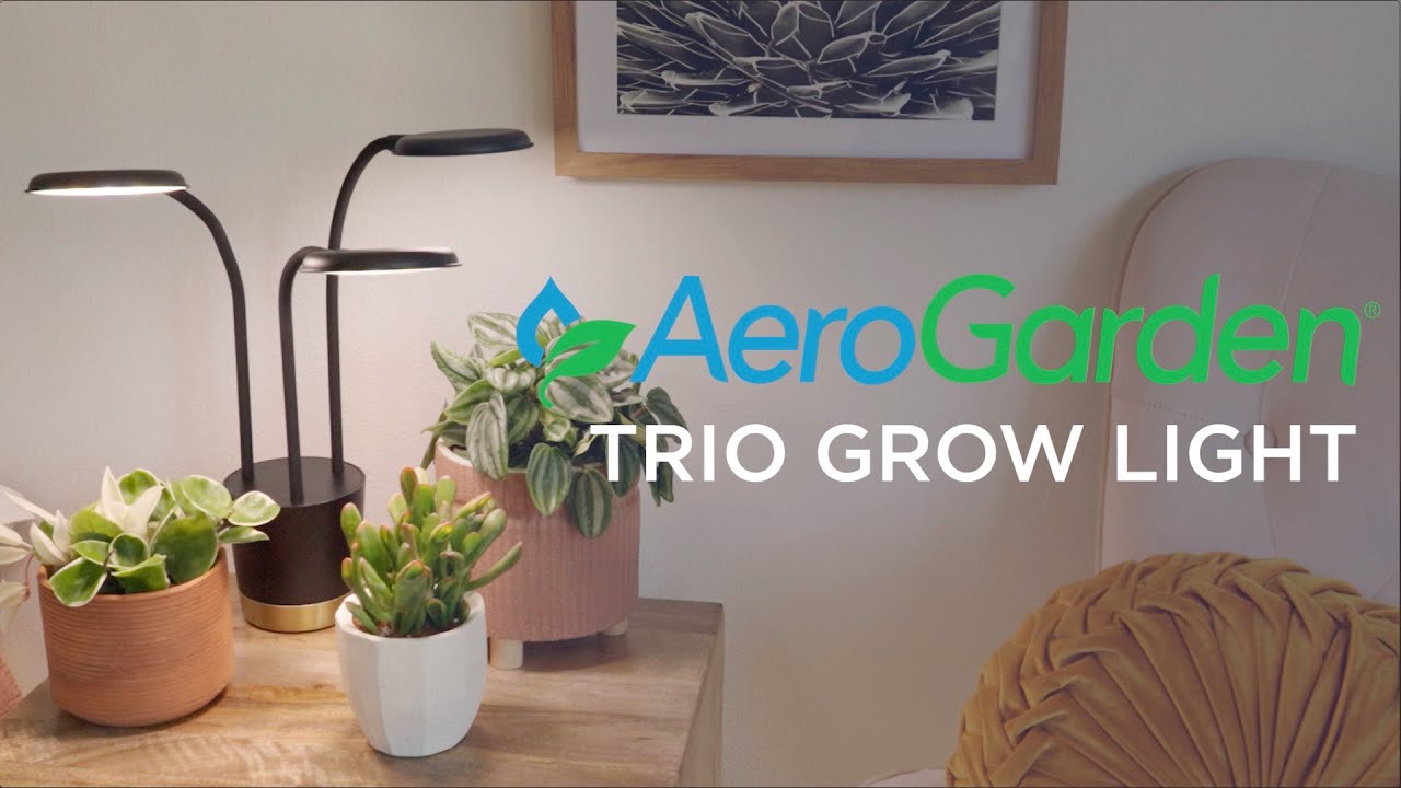 AeroGarden Trio Grow Light YouTube