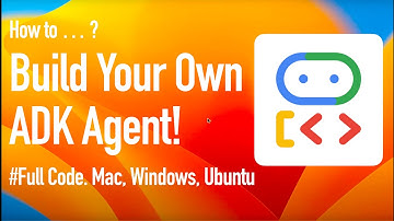 ADK Course #2 - Building ADK Agent with Google Gemini and Python
