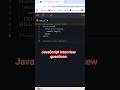 JavaScript interview questions #coding #javascript #programming