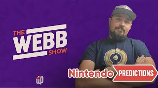 My Nintendo Switch 2 Direct Predictions | 🟣 The Webb Show🟠 Ep. 68