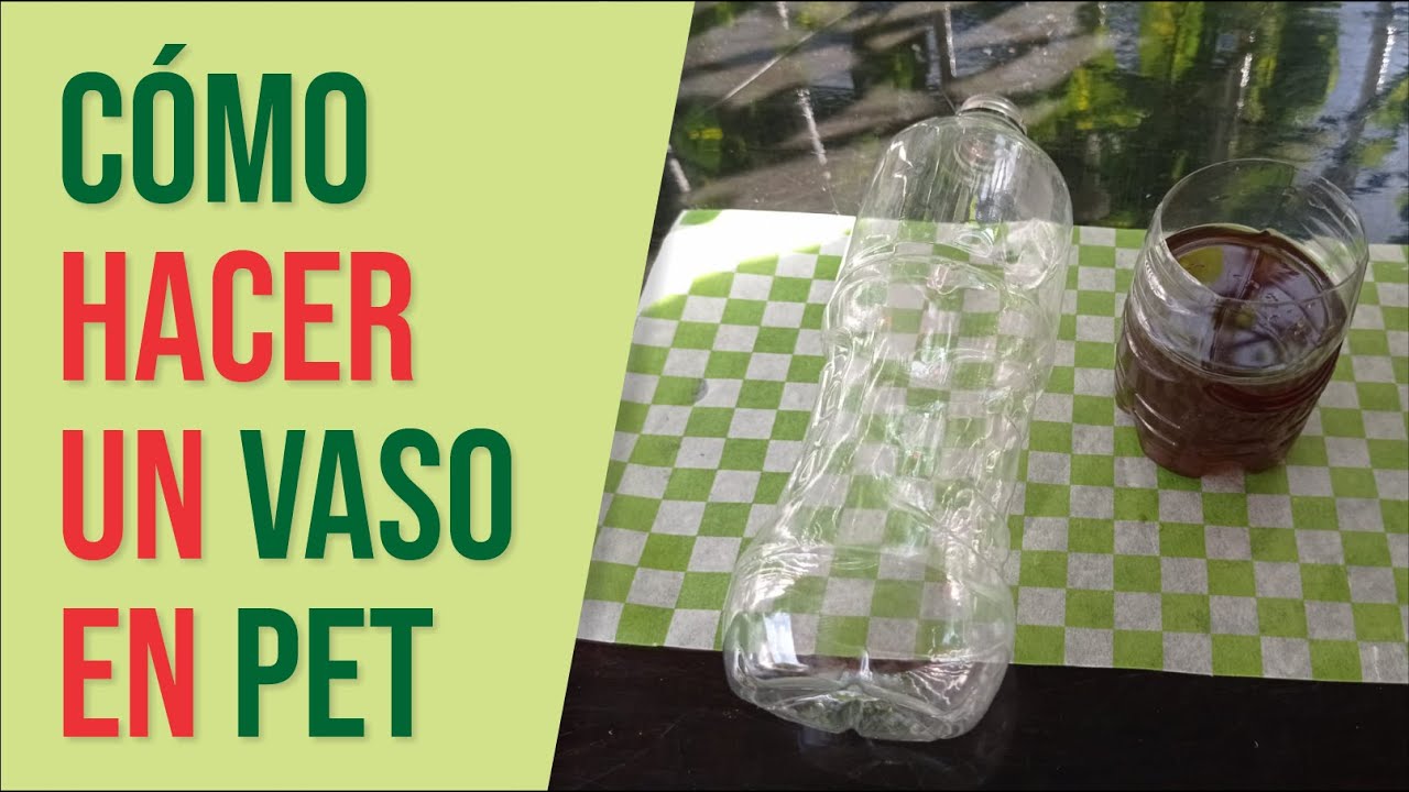 ♻Cómo hacer un vaso en botellas plásticas 🥛 vasos en pet - YouTube