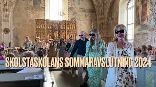 2024 Skolstaskolans Sommaravslutning