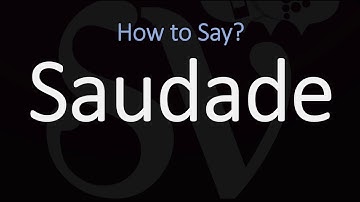How to Pronounce Saudade? (CORRECTLY) Meaning & Pronunciation