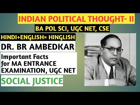 Political Thought of B.R Ambedkar||Ambedkar: Social Justice||Political ...