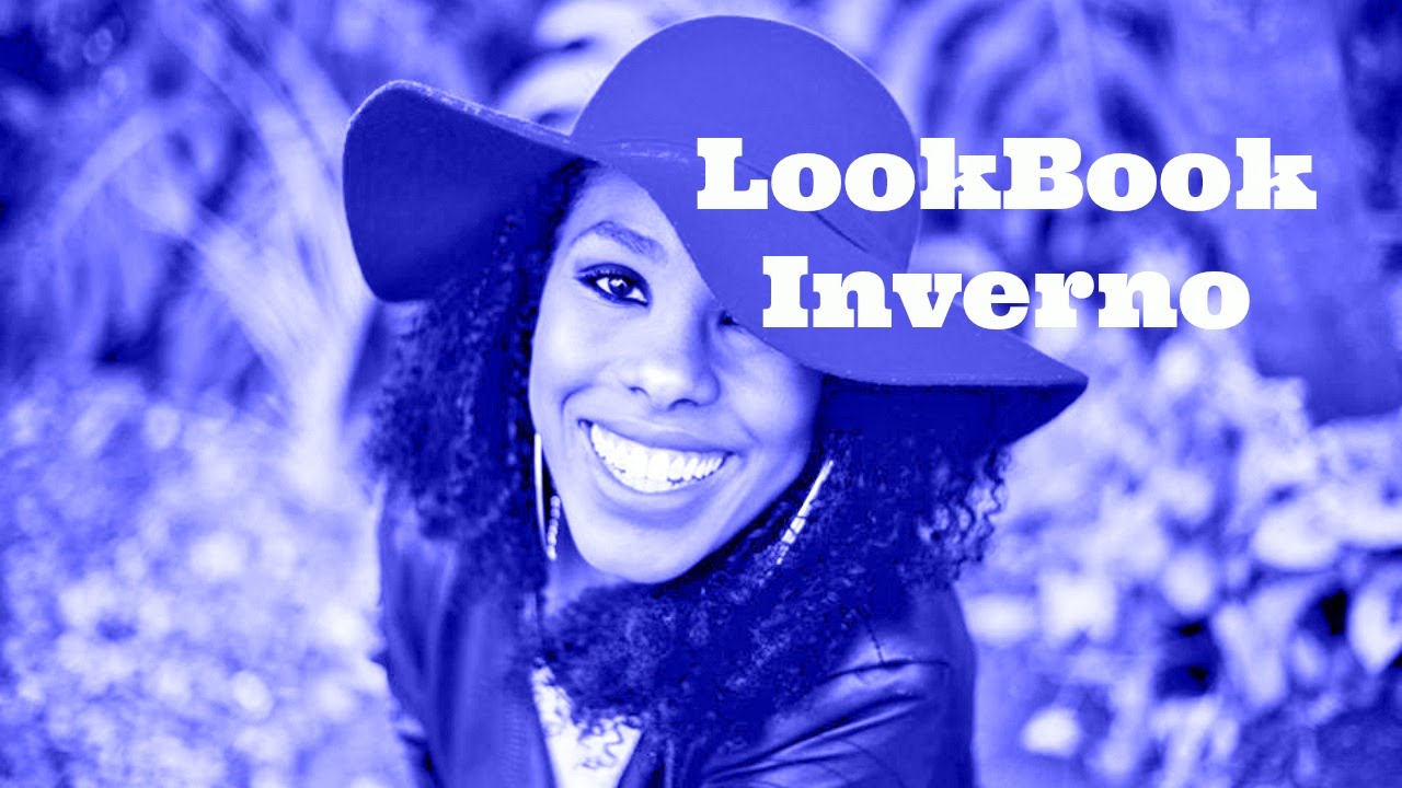 LookBook - Bem vindo Inverno / Soul Vaidosa