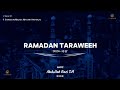 Day 27 Ramadan Taraweeh 2026 Beautiful Quran Recitation Hafiz Abdullah Razi S M