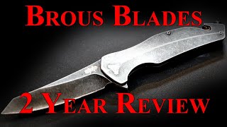 Brous Blades, 2 Year Review of the Mac Daddy Folder Knife
