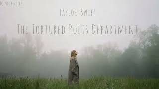 Taylor Swift - The Tortured Poets Department ft. Ariana Grande [Official Audio]