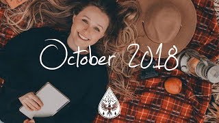 Indie/Pop/Folk Compilation - October 2018 (1½-Hour Playlist)