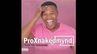 ProXnakedmynd - Honest Part 2
