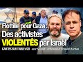 Flottille Pour Gaza Des Activistes Violentés Par Israël Avec François Meylan Et Samuel Crettenand 