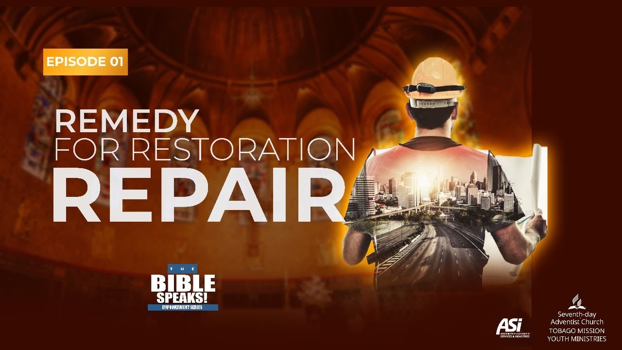 The Bible Speaks || Remedy for Restoration and Repair - YouTube