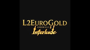 L2EuroGold_Interlude_x1200_Opening_Nov28_2025