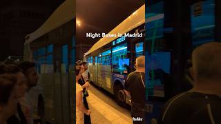 Night Busses in Madrid, Spain #autobus #madrid #españa #noche #viajes #n5 #nightservice #travel #fyp