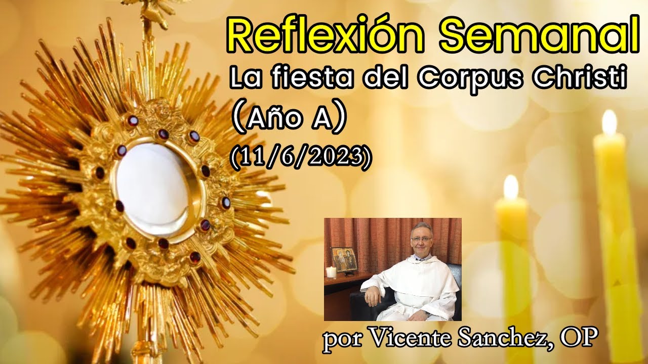 Corpus Christi. 11 de junio 2023 - YouTube