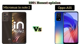 Micromax in note 2 Vs Oppo A55