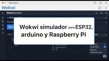 Wokwi simulador para Esp32, Arduino y Raspberry