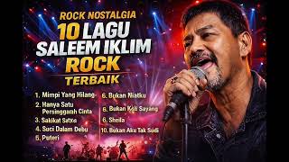 10 LAGU SALEEM IKLIM TERBAIK SEPANJANG MASA 2026| Slow Ŕock Malaysia Paling Populer|