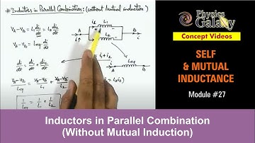 Class 12 Physics | Self & Mutual Induction | #27 Parallel Combination (Without Mutual Induction)