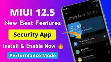 MIUI 12.5 Security App New Features & New UI Enable Now 🔥 | Performance Mode, Balanced Mode😱