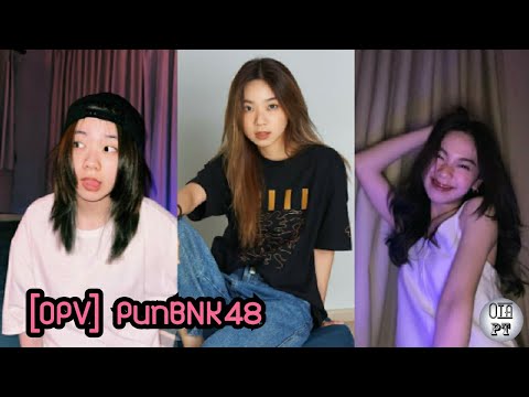 [OPV] PunBNK48-วัดปะหล่ะ
