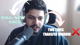 Soul New Face Two Times Transfer Window