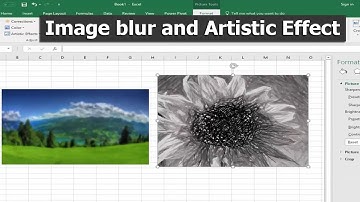 How to Make Image blur and Artistic Effect in Microsoft Excel 2017