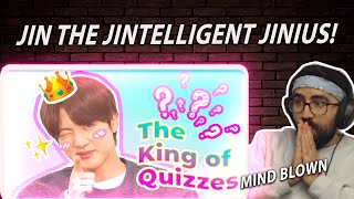 Mind BLOWN! - bts being amazed by jin; the king of quizzes | Reaction