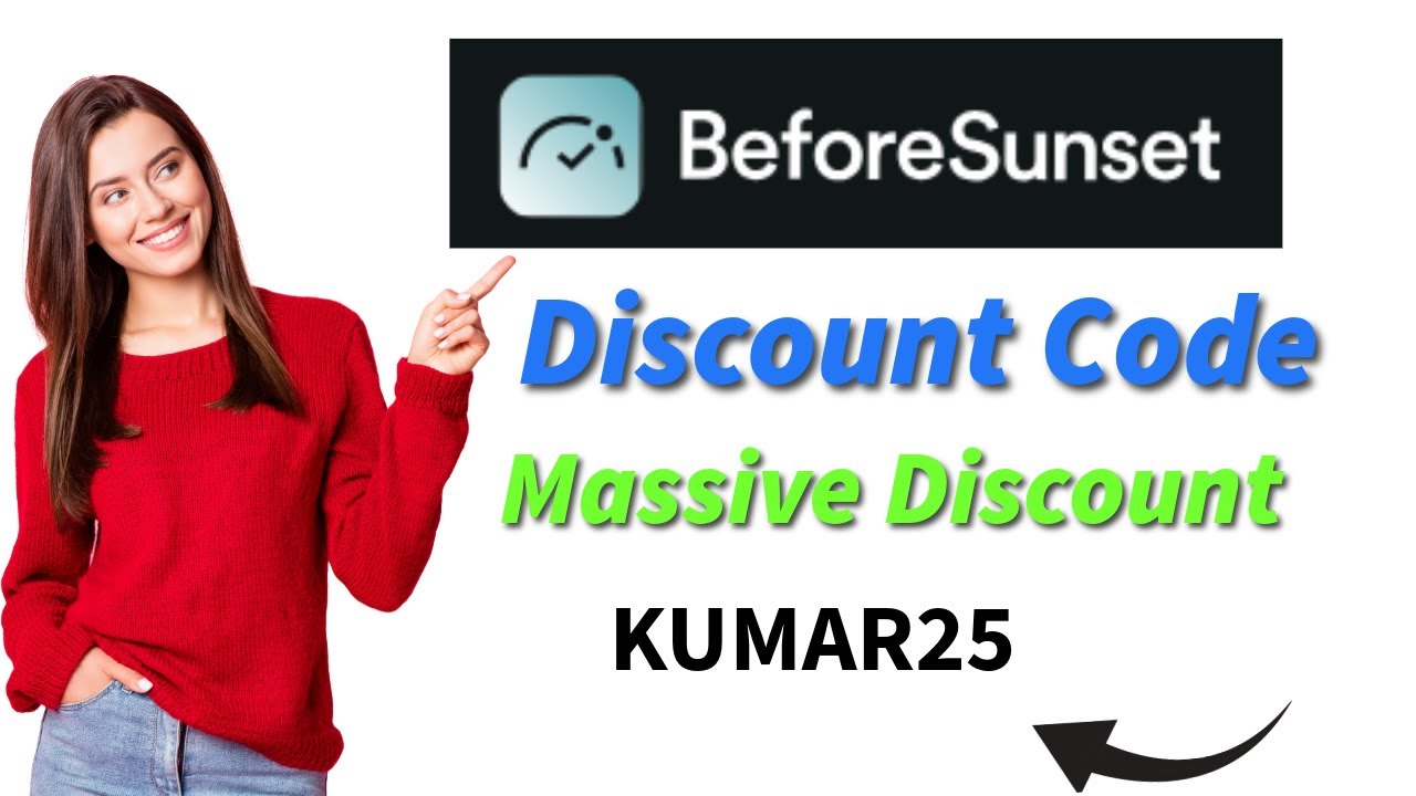 BeforeSunset AI Coupon Code - KUMAR25 | Best Discount Offer Exclusive Offer