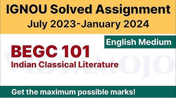IGNOU BEGC 101 Solved Assignment 2023-24 PDF Download | English Medium | Vidyamojo