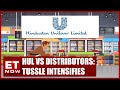 Hindustan unilever vs distributors over a recent margin payout proposal  et now exclusive