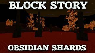 Block Story Tutorial: Obsidian Shards
