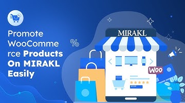 Promote WooCommerce Products on Mirakl Easily!