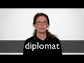 How to pronounce DIPLOMAT in British English