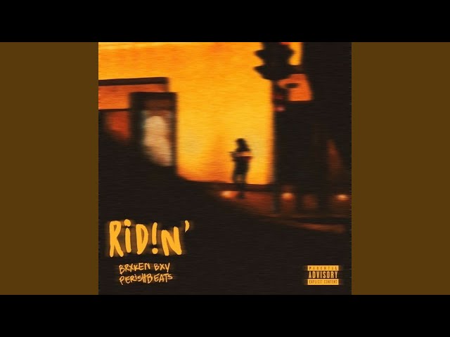Ridin' - YouTube