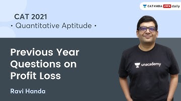 Previous Year Questions on Profit Loss l Quantitative Aptitude l CAT 2021 l Ravi Handa