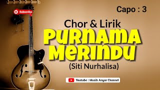 Instrumen Purnama Merindu (Siti Nurhaliza) Chord & Lirik