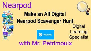 Make an All Digital Nearpod Scavenger Hunt.   So Much Fun!