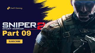 Sniper Ghost Warrior 2 Part 09 #gameplay #callofduty #viral #gaming #dsoftgaming#sniperghostwarrior
