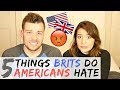 🇬🇧5 THINGS BRITS DO THAT DRIVE AMERICANS CRAZY!  🇺🇸 | American vs British